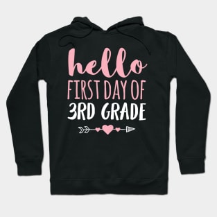 Hello First Day Of 3rd Grade T Shirt Teacher Student Arrow Hoodie